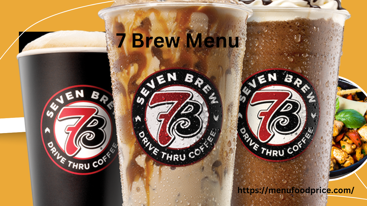 7 Brew Menu